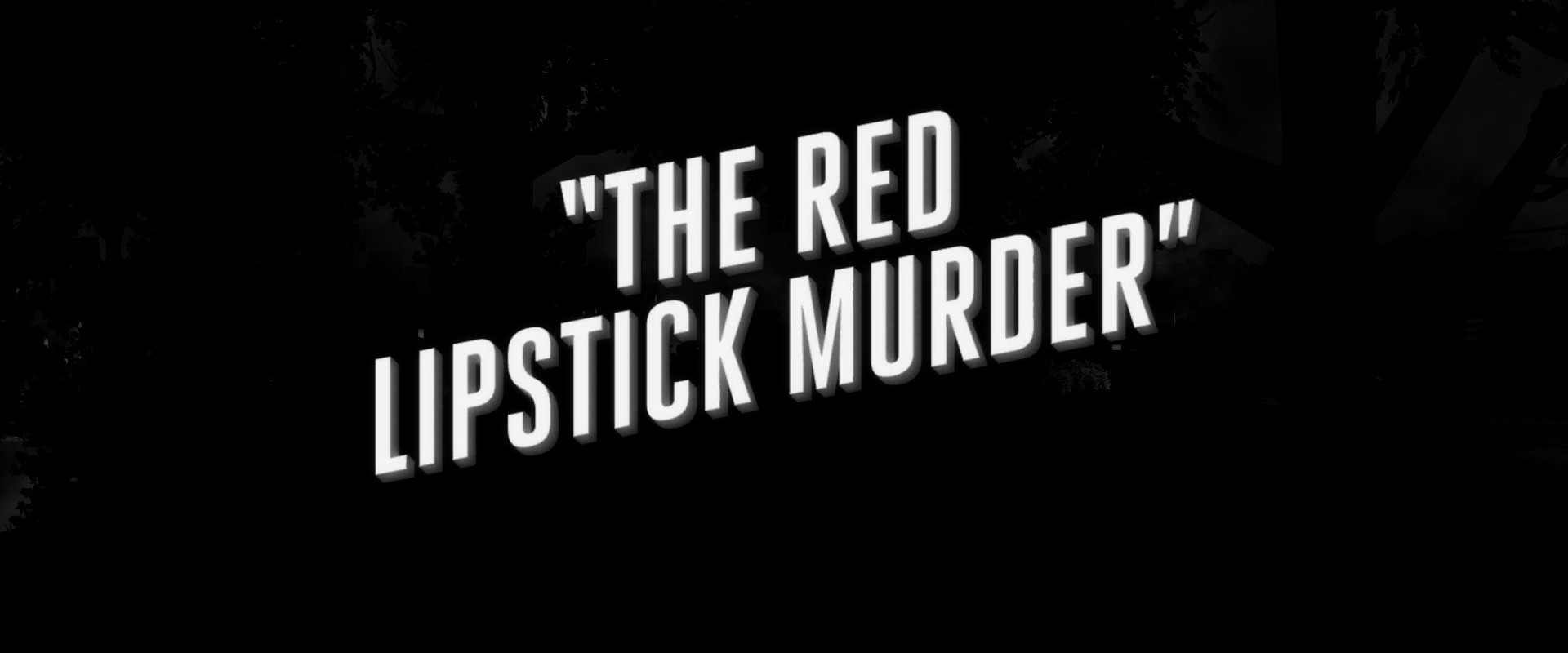 Title card for The Red Lipstick Murder